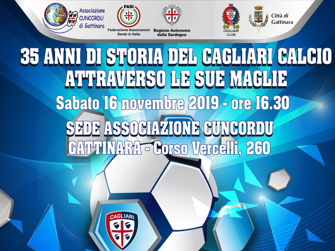 16-11-2019 - Mostra "35 anni di storia del Cagliari Calcio attraverso le sue maglie"